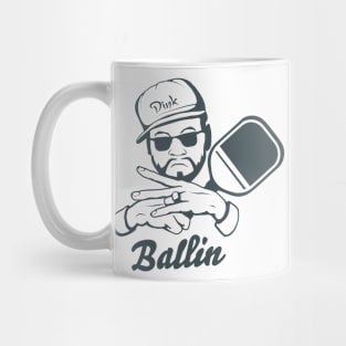 Pickleball - Dink Ballin Mug